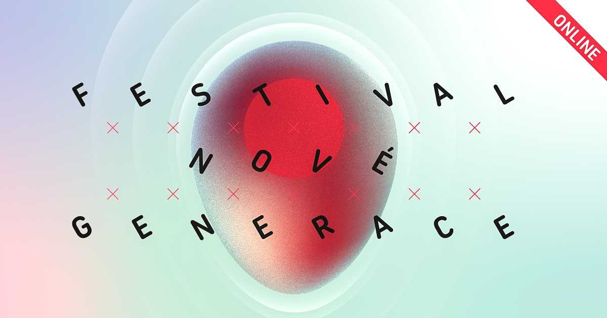 Festival Nové generace 2020 online