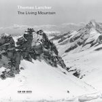 Thomas Larcher: The Living Mountain (zdroj ECM)