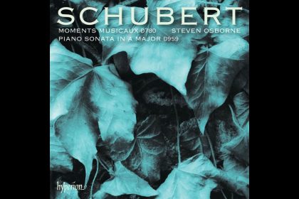 Schubert: Piano Sonata in A major D959 & Moments Musicaux (zdroj Hyperion)