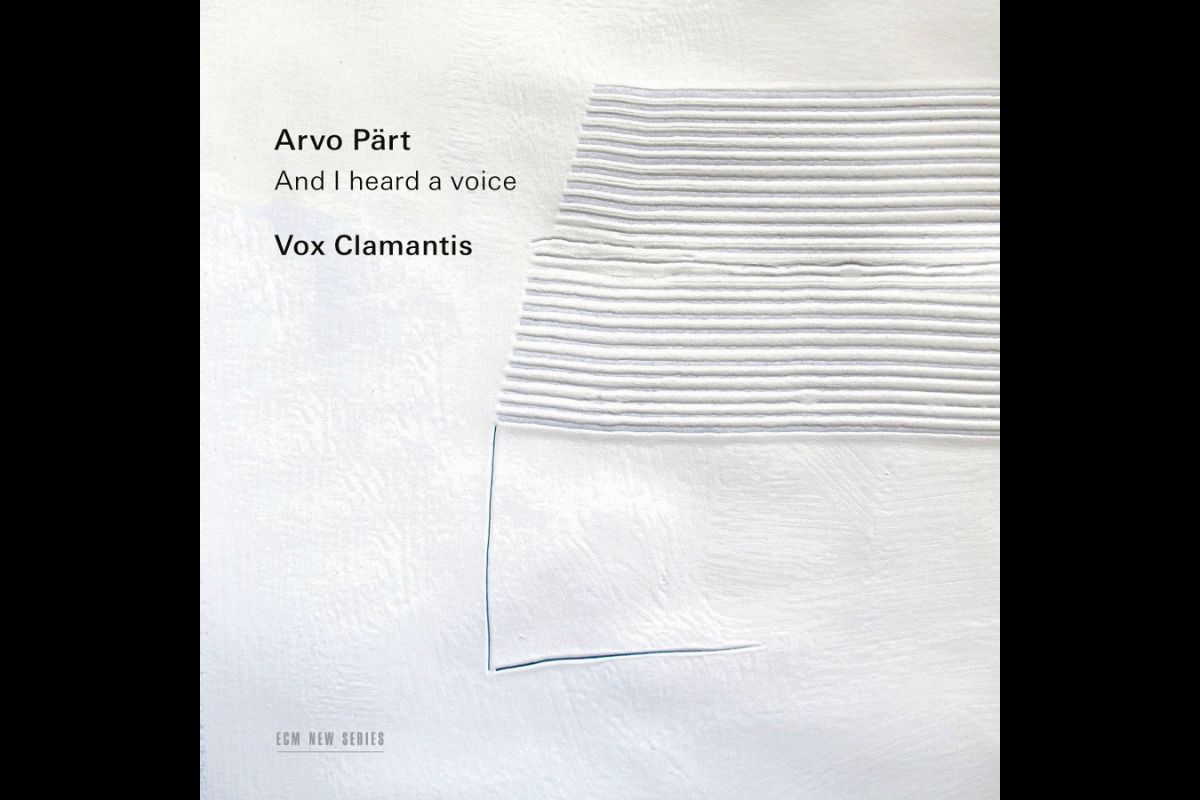 Arvo Pärt: And I heard a voice (zdroj ECM)